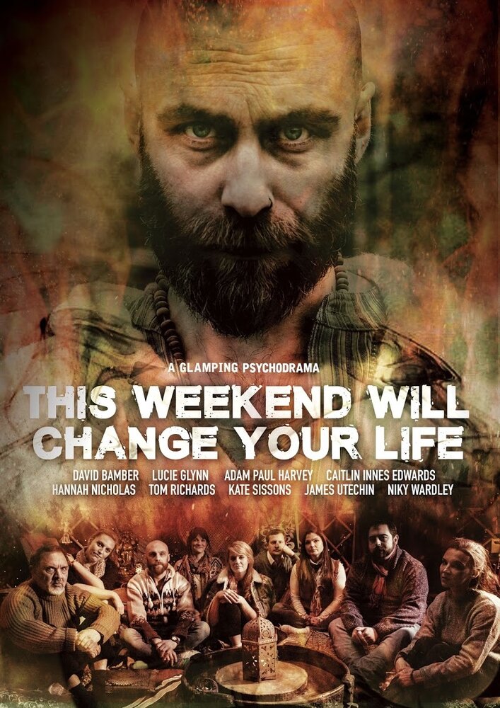 This Weekend Will Change Your Life (2018)