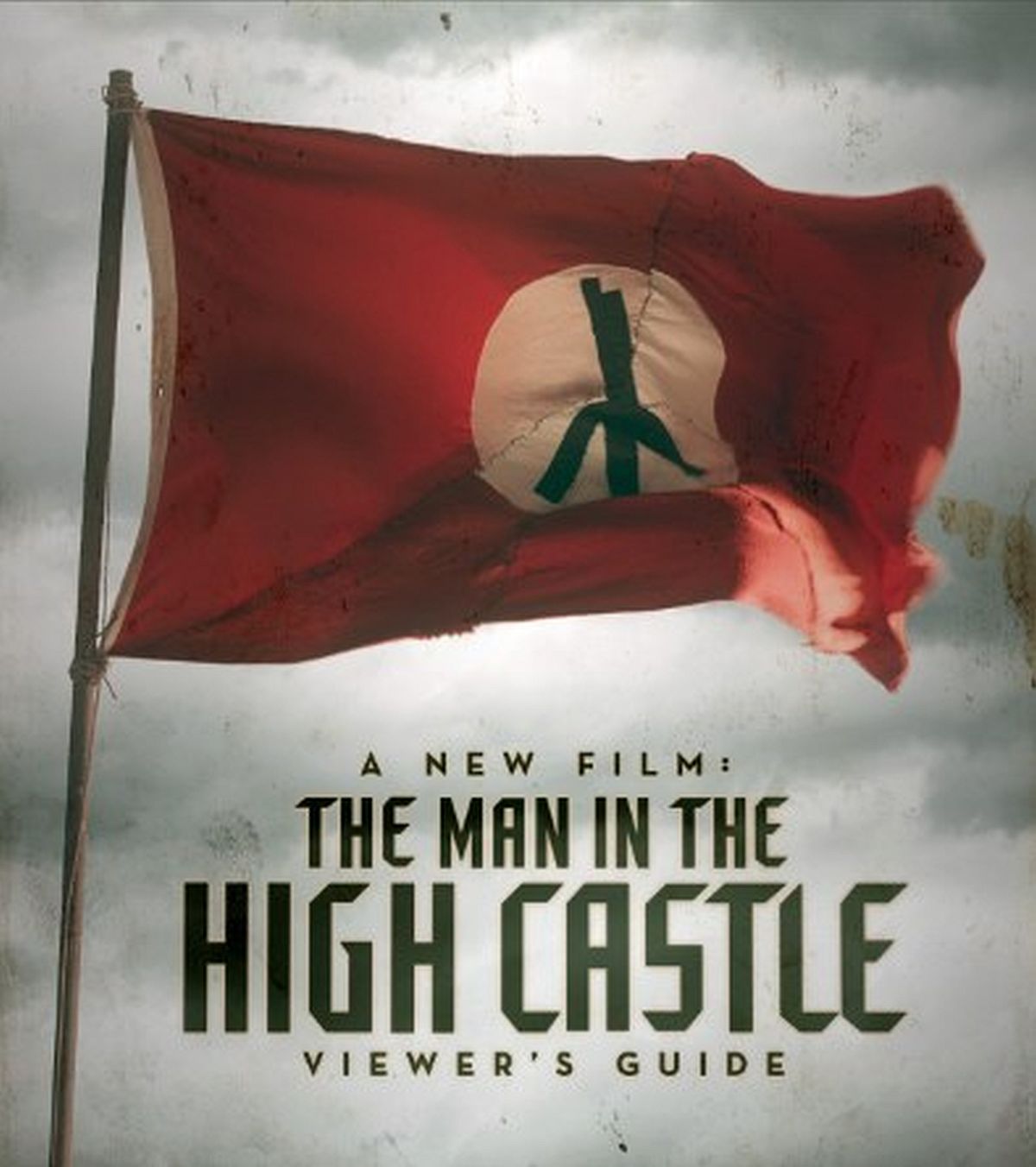 A New Film: The Man in the High Castle Viewer's Guide (2018)