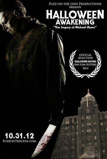Halloween Awakening: The Legacy of Michael Myers (2012)