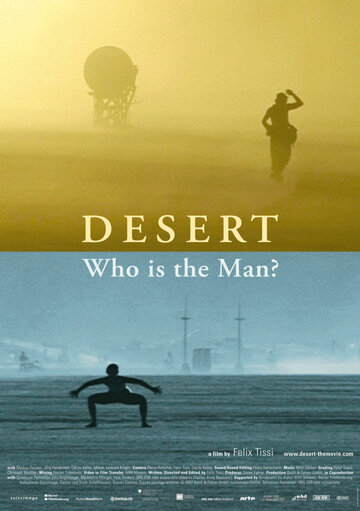 Desert: Who Is the Man? (2007)