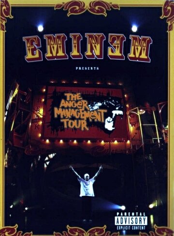 Eminem Presents: The Anger Management Tour (2005)